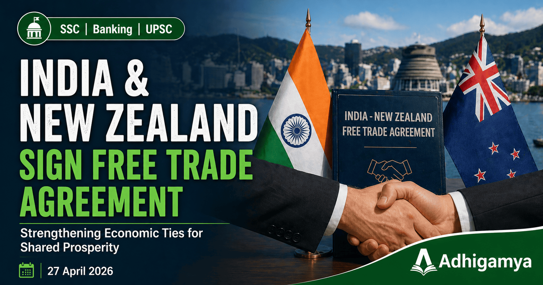 India and New Zealand Sign Free Trade Agreement on 27 April 2026