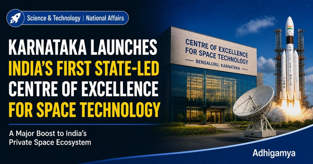 Karnataka Launches India's First State-Led Centre of Excellence for Space Technology in Bengaluru